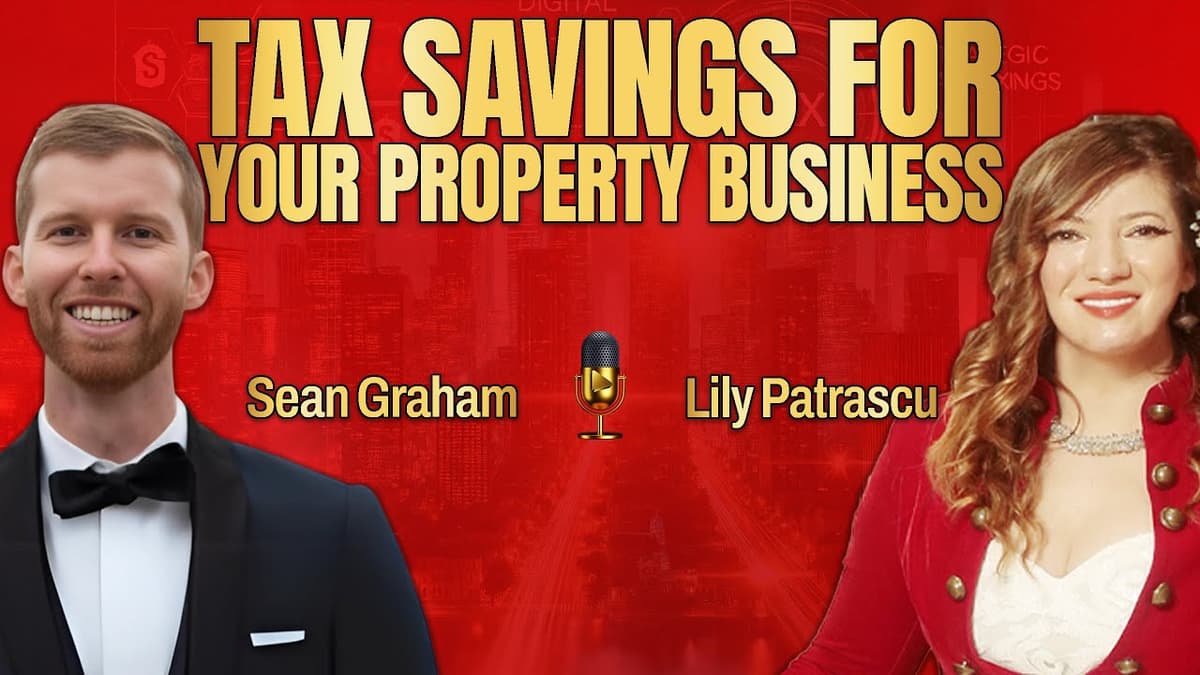 Awakened Titans Podcast - Lily Patrascu: Tax Savings For Your Property Business - Sean Graham and Lily Patrascu episode artwork